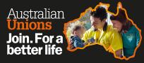 Australian unions launch campaign for a better life for workers and their families